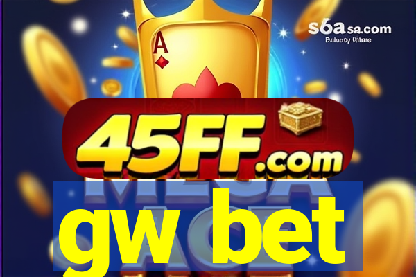 gw bet